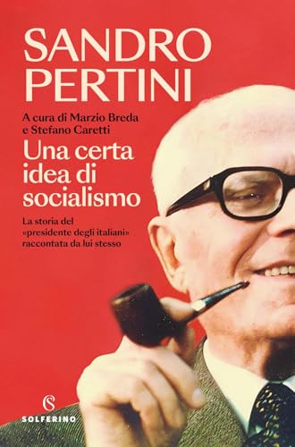 Una certa idea di socialismo (Saggi) von Solferino