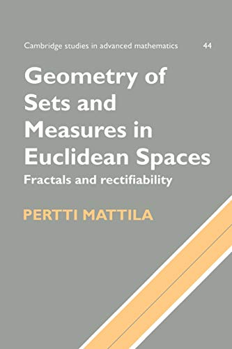Geometry of sets and measures in Euclidean spaces. Fractals and rectifiability. (Cambridge studies in advanced mathematics, vol.44) von Cambridge University Press