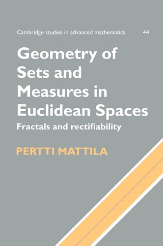Geometry of sets and measures in Euclidean spaces. Fractals and rectifiability. (Cambridge studies in advanced mathematics, vol.44) von Cambridge University Press