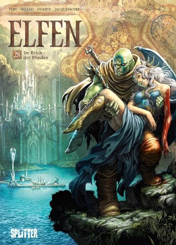 Elfen. Band 28: Im Reich der Blinden Elfen. Band 28: Im Reich der Blinden von Splitter Verlag