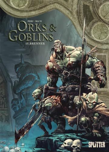 Orks & Goblins. Band 15: Brenner