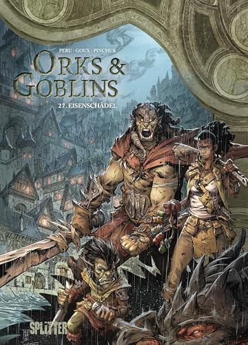 Orks & Goblins. Band 27: Eisenschädel (Orks und Goblins) von Splitter-Verlag