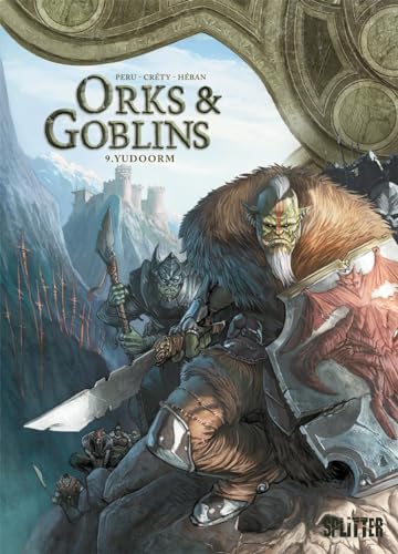 Orks & Goblins. Band 9: Yudoorm