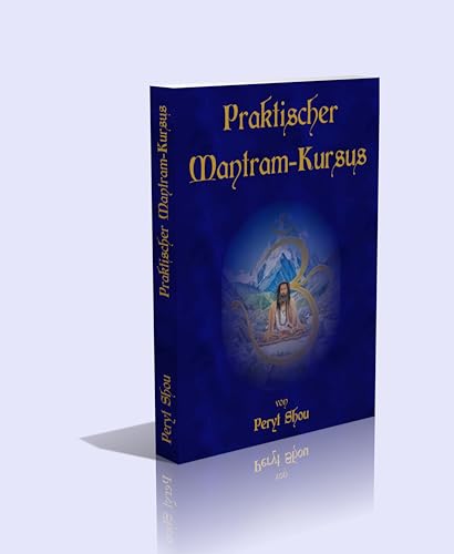 Praktischer Mantram-Kursus