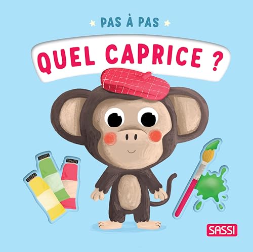Pas à pas - Quel caprice ? von SASSI