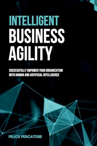 Intelligent Business Agility von Youcanprint