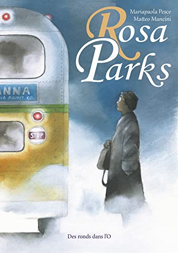 ROSA PARKS - von RONDS DANS L O
