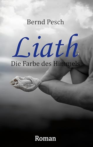 Liath - Die Farbe des Himmels von Books on Demand