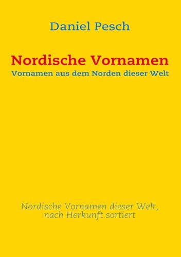 Nordische Vornamen: Vornamen aus dem Norden dieser Welt
