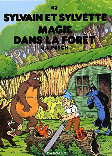 Sylvain et Sylvette - Tome 42 - Magie dans la forêt von DARGAUD