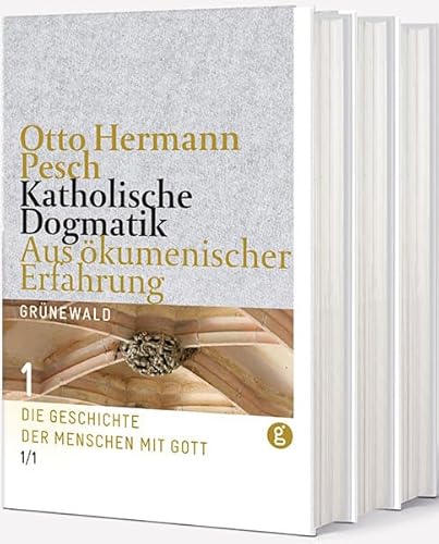 Katholische Dogmatik aus ökumenischer Erfahrung: Gesamtwerk. Bd. 1/1 und 1/2: Die Geschichte der Menschen mit Gott. Bd. 2: Die Geschichte Gottes mit den Menschen