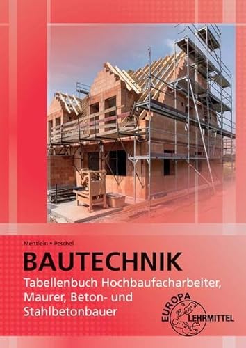Tabellenbuch Hochbaufacharbeiter, Maurer, Beton- und Stahlbetonbauer von Europa-Lehrmittel