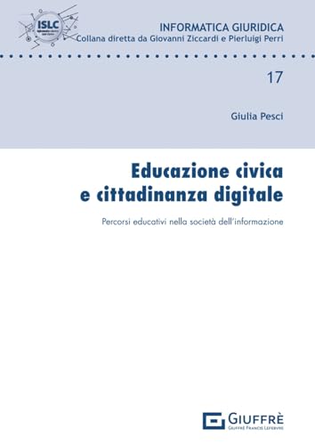 Educazione civica e cittadinanza digitale (Informatica giuridica) von Giuffrè