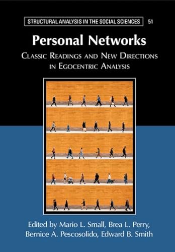 Personal Networks: Classic Readings and New Directions in Egocentric Analysis (Structural Analysis in the Social Sciences) von Cambridge University Press