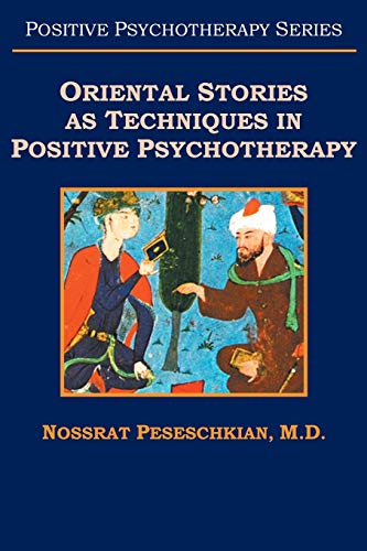 Oriental Stories as Techniques in Positive Psychotherapy