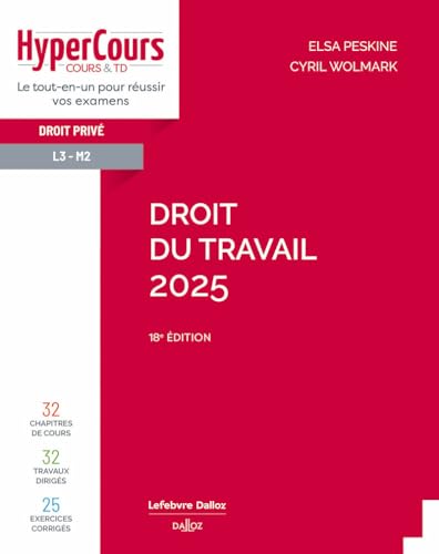 Droit du travail 2025. 18e éd.