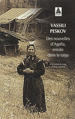 Des nouvelles d'Agafia, ermite dans la taïga