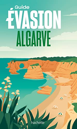 Algarve Guide Evasion von HACHETTE TOURI