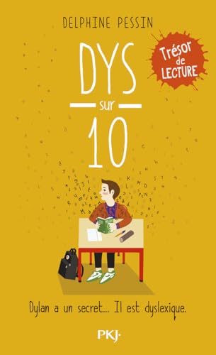 Dys sur dix: Dylan a un secret... Il est dyslexique von POCKET JEUNESSE