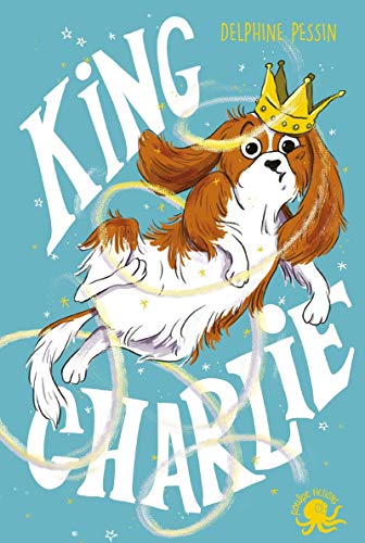 King Charlie von POULPE FICTIONS