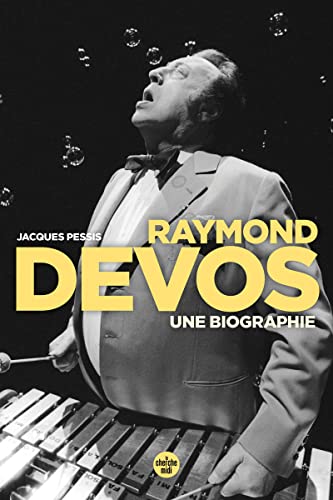 Raymond Devos, une biographie von CHERCHE MIDI