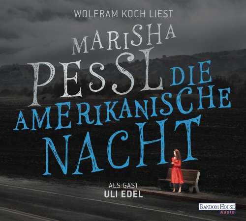 Die amerikanische Nacht: gekürzte Lesung