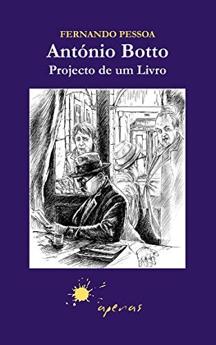 António Botto: Projecto de um Livro