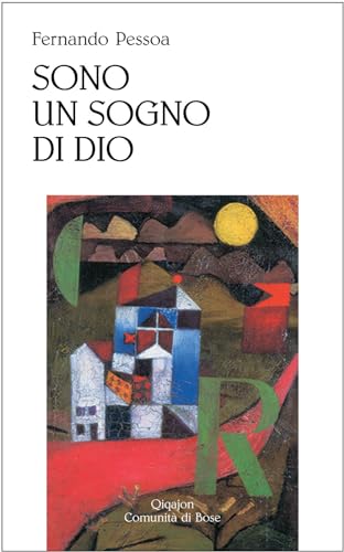 Fernando Pessoa - Sono Un Sogno Di Dio (1 BOOKS) von Poesia