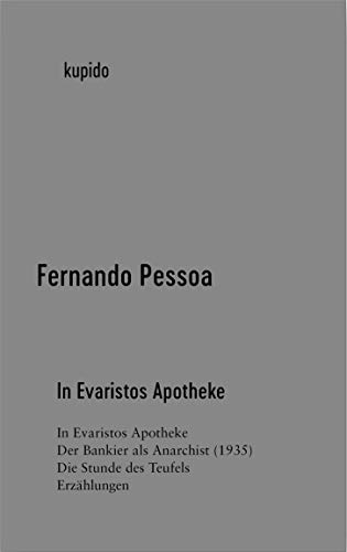 In Evaristos Apotheke: Erzählungen (Iberisches Panorama) von KUPIDO Literaturverlag