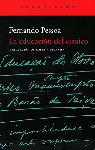 La educación del estoico (El Acantilado, Band 112) von Acantilado