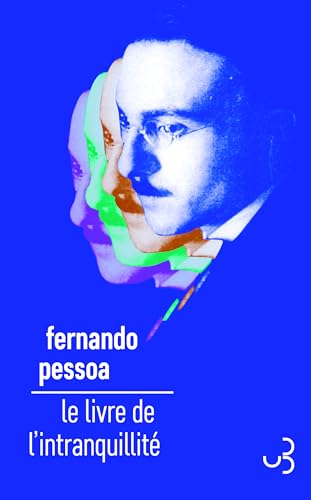 Le Livre de l'intranquillité: De Bernardo Soares von BOURGOIS