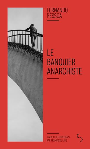 Le banquier anarchiste von BOURGOIS