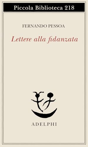 Lettere alla fidanzata (Piccola biblioteca Adelphi) von Adelphi