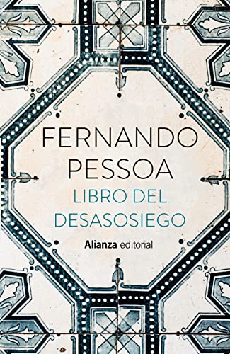 Libro del desasosiego (13/20, Band 700) von ALIANZA EDITORIAL