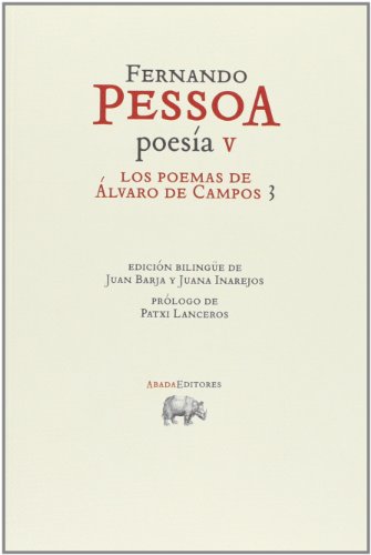 Los poemas de Álvaro de Campos 3 (Obras. FERNANDO PESSOA)