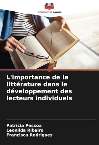 L'importance de la littérature dans le développement des lecteurs individuels von Editions Notre Savoir