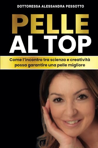 Pelle al Top: Come l'incontro tra scienza e creatività possa garantire una pelle migliore Pelle al Top: Come l'incontro tra scienza e creatività possa garantire una pelle migliore von Bookness