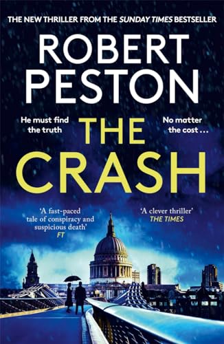 The Crash: The Brand New 2023 Thriller from Britain's Top Political Journalist