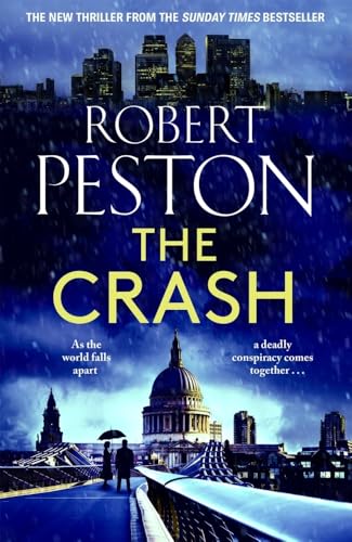 The Crash: The brand new explosive thriller from Britain's top political journalist von Bonnier Books UK