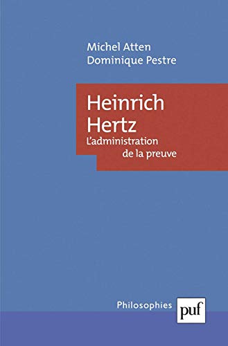 Heinrich Hertz. L'administration de la preuve von PUF