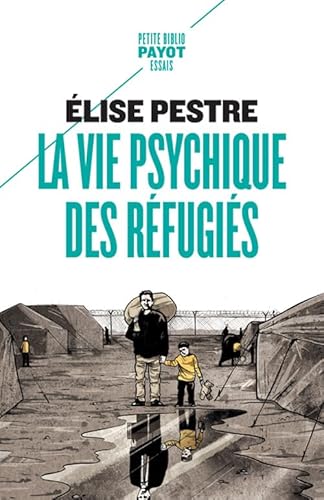 La vie psychique des réfugiés von PAYOT