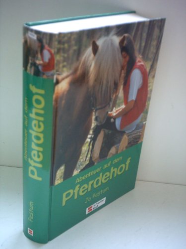 Abenteuer auf dem Pferdehof