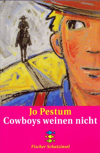 Cowboys weinen nicht (Fischer Schatzinsel)