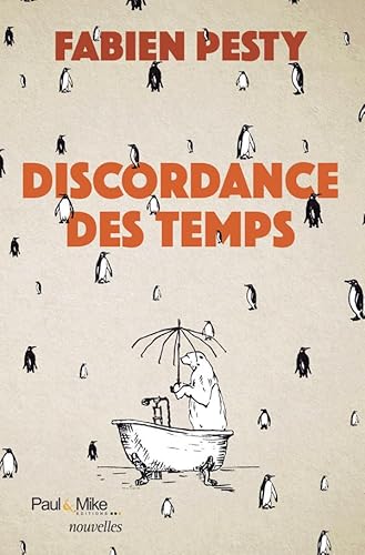 Discordance des temps Discordance des temps von PAUL ET MIKE