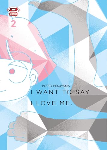 I want to say I love me. Sull'essere mangaka e transgender (Vol. 2) von Dynit Manga