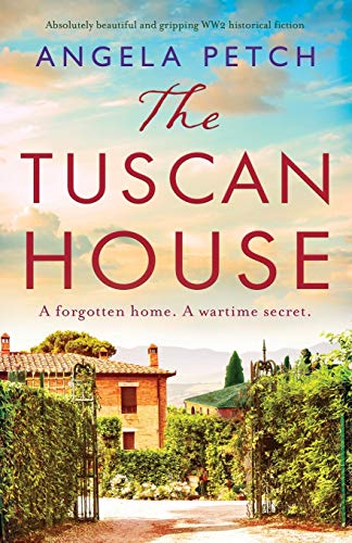 The Tuscan House: Absolutely beautiful and gripping WW2 historical fiction von Bookouture