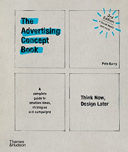 The Advertising Concept Book: Think Now, Design Later von Thames & Hudson