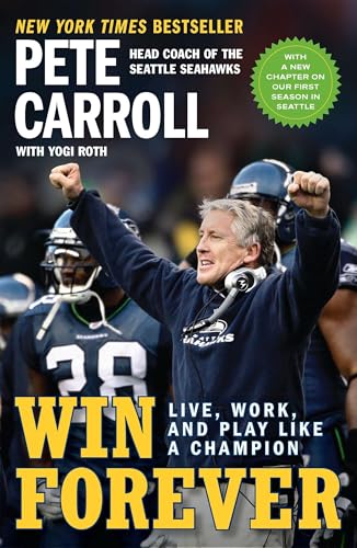 Win Forever: Live, Work, and Play Like a Champion von Portfolio