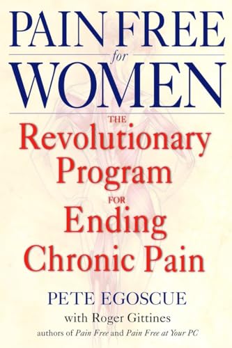 Pain Free for Women: The Revolutionary Program for Ending Chronic Pain von Bantam