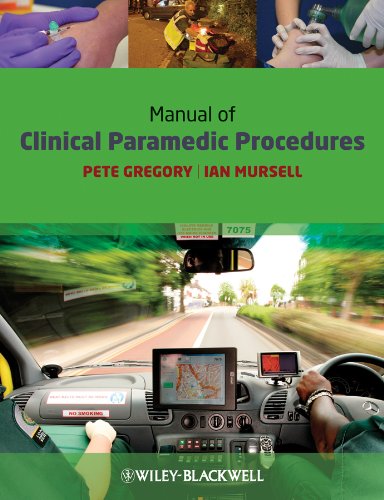 Manual of Clinical Paramedic Procedures von John Wiley and Sons Ltd